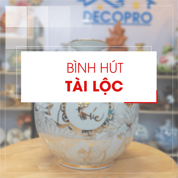 Shop bán bình hút tài lộc phong thủy Decopro.vn