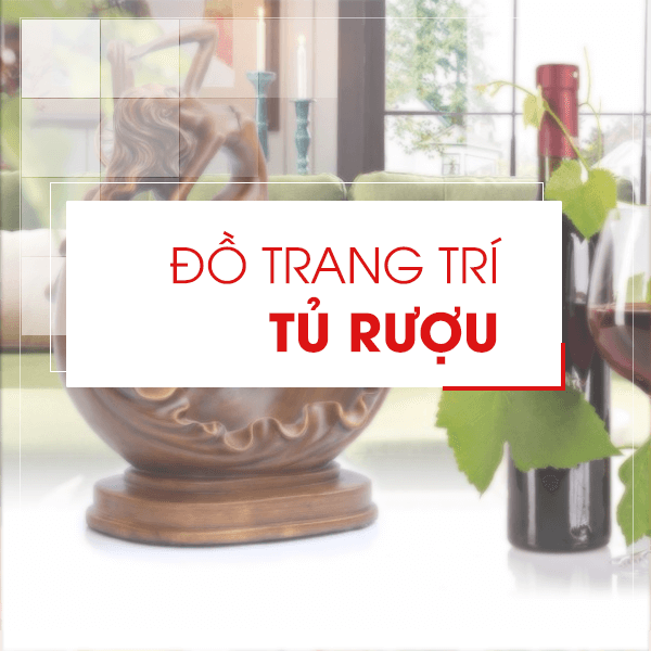 Cửa hàng bán đồ decor, Đồ trang trí tủ rượu